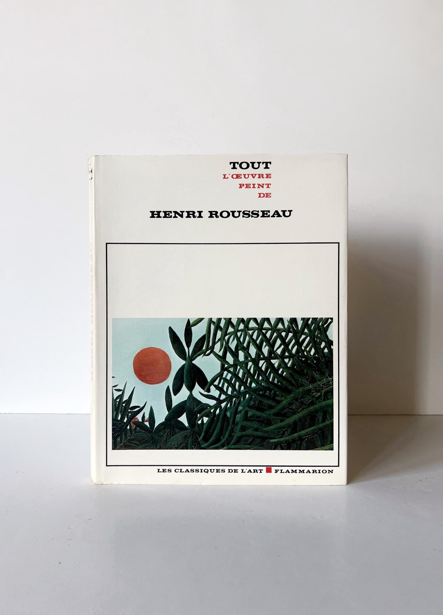 1970 Tout l’Oeuvre Peint de Henri Rousseau (The Complete Painted Works of Henri Rousseau)