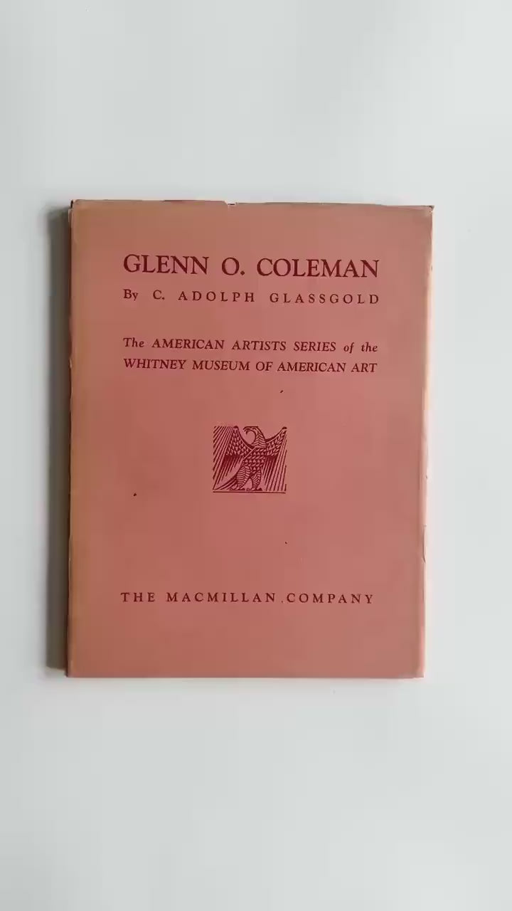 1932 Glenn O. Coleman Whitney Museum American Artists Series Vintage Art Book C. Adolph Glassgold Rare Collectible